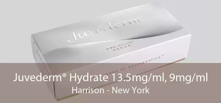 Juvederm® Hydrate 13.5mg/ml, 9mg/ml Harrison - New York
