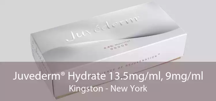Juvederm® Hydrate 13.5mg/ml, 9mg/ml Kingston - New York