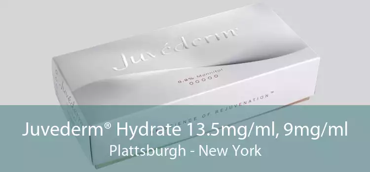 Juvederm® Hydrate 13.5mg/ml, 9mg/ml Plattsburgh - New York
