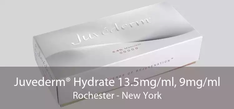 Juvederm® Hydrate 13.5mg/ml, 9mg/ml Rochester - New York