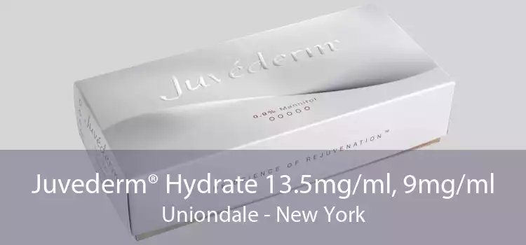 Juvederm® Hydrate 13.5mg/ml, 9mg/ml Uniondale - New York