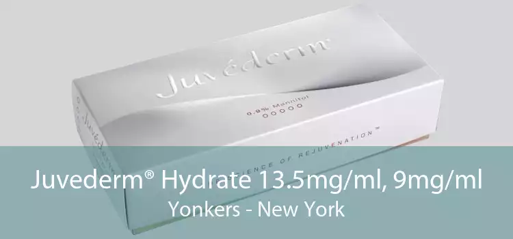 Juvederm® Hydrate 13.5mg/ml, 9mg/ml Yonkers - New York
