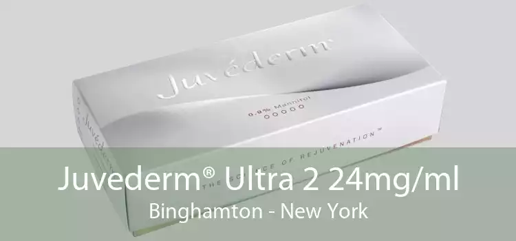 Juvederm® Ultra 2 24mg/ml Binghamton - New York