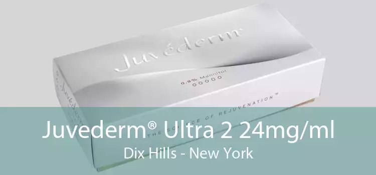 Juvederm® Ultra 2 24mg/ml Dix Hills - New York