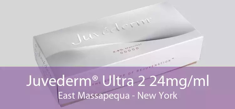 Juvederm® Ultra 2 24mg/ml East Massapequa - New York