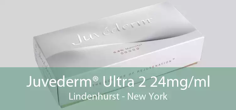 Juvederm® Ultra 2 24mg/ml Lindenhurst - New York