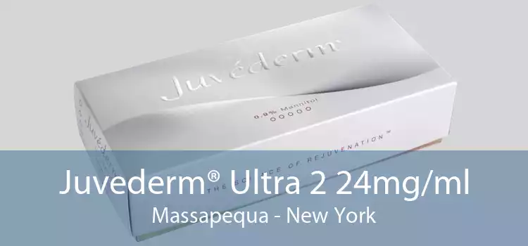 Juvederm® Ultra 2 24mg/ml Massapequa - New York