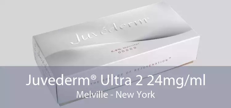 Juvederm® Ultra 2 24mg/ml Melville - New York
