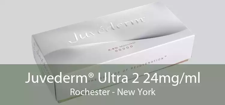 Juvederm® Ultra 2 24mg/ml Rochester - New York