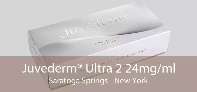Juvederm® Ultra 2 24mg/ml Saratoga Springs - New York