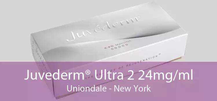 Juvederm® Ultra 2 24mg/ml Uniondale - New York