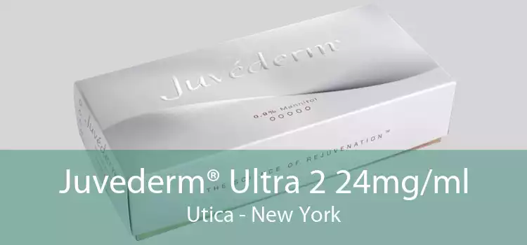 Juvederm® Ultra 2 24mg/ml Utica - New York