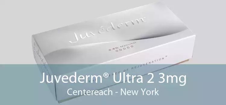 Juvederm® Ultra 2 3mg Centereach - New York