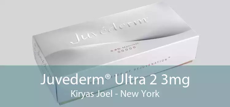 Juvederm® Ultra 2 3mg Kiryas Joel - New York