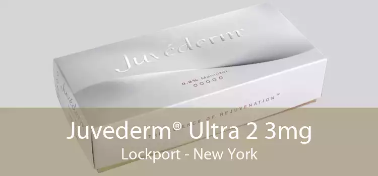 Juvederm® Ultra 2 3mg Lockport - New York