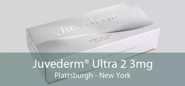 Juvederm® Ultra 2 3mg Plattsburgh - New York