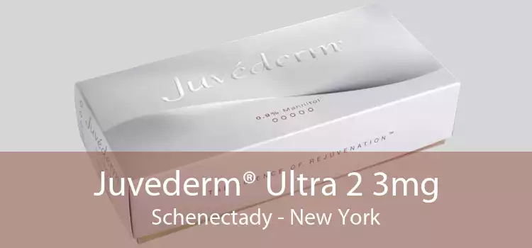 Juvederm® Ultra 2 3mg Schenectady - New York