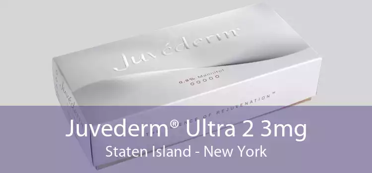 Juvederm® Ultra 2 3mg Staten Island - New York