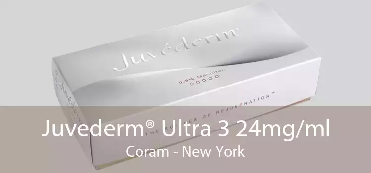 Juvederm® Ultra 3 24mg/ml Coram - New York