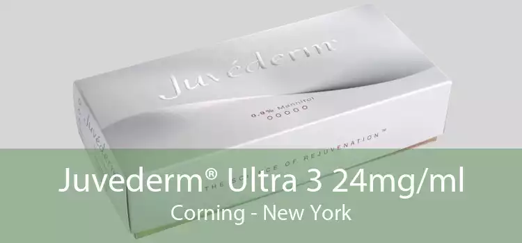 Juvederm® Ultra 3 24mg/ml Corning - New York