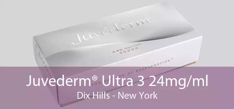 Juvederm® Ultra 3 24mg/ml Dix Hills - New York