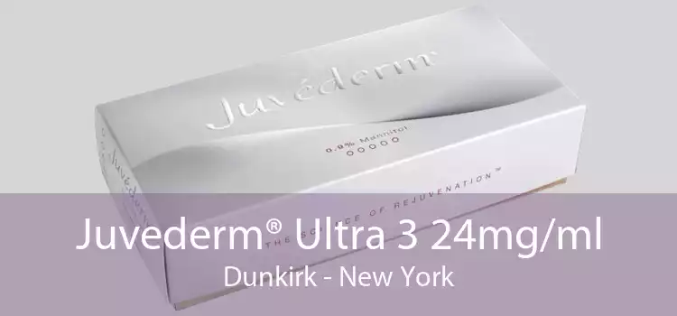 Juvederm® Ultra 3 24mg/ml Dunkirk - New York
