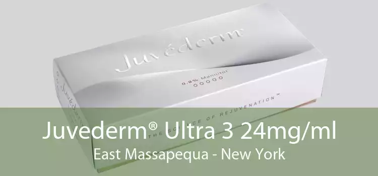 Juvederm® Ultra 3 24mg/ml East Massapequa - New York