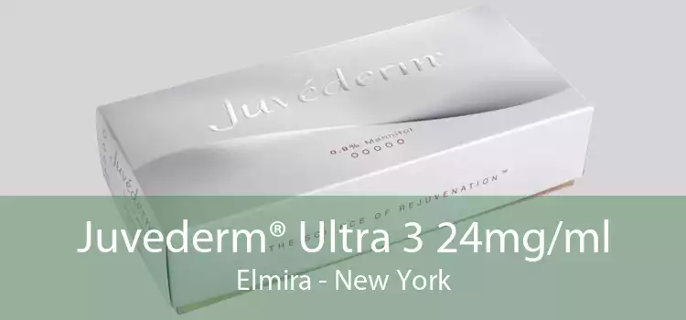 Juvederm® Ultra 3 24mg/ml Elmira - New York