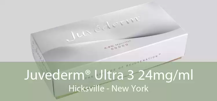 Juvederm® Ultra 3 24mg/ml Hicksville - New York