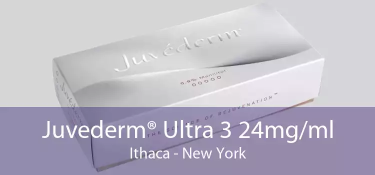 Juvederm® Ultra 3 24mg/ml Ithaca - New York