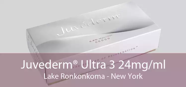 Juvederm® Ultra 3 24mg/ml Lake Ronkonkoma - New York