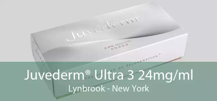 Juvederm® Ultra 3 24mg/ml Lynbrook - New York