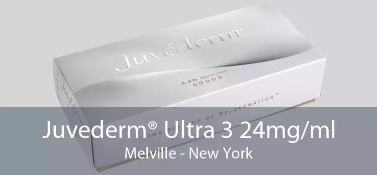 Juvederm® Ultra 3 24mg/ml Melville - New York