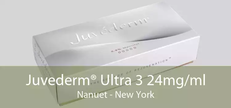Juvederm® Ultra 3 24mg/ml Nanuet - New York