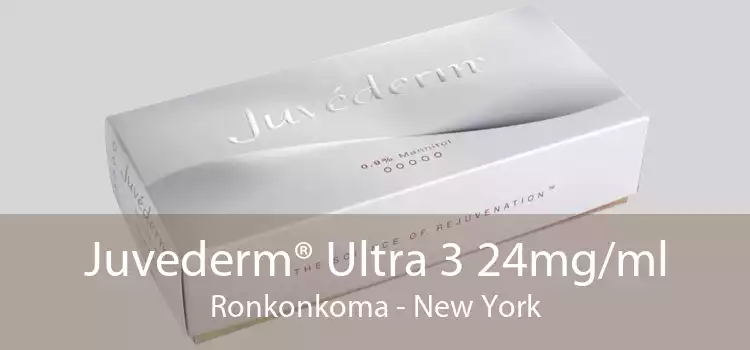 Juvederm® Ultra 3 24mg/ml Ronkonkoma - New York