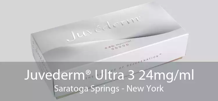 Juvederm® Ultra 3 24mg/ml Saratoga Springs - New York