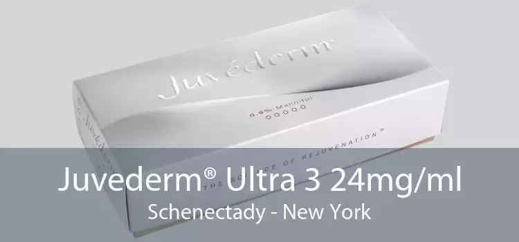 Juvederm® Ultra 3 24mg/ml Schenectady - New York