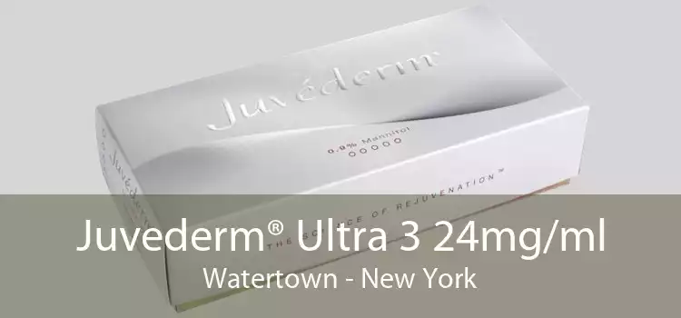 Juvederm® Ultra 3 24mg/ml Watertown - New York