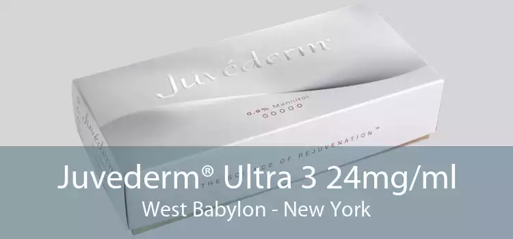Juvederm® Ultra 3 24mg/ml West Babylon - New York