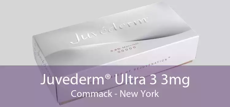 Juvederm® Ultra 3 3mg Commack - New York