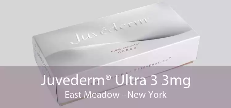 Juvederm® Ultra 3 3mg East Meadow - New York