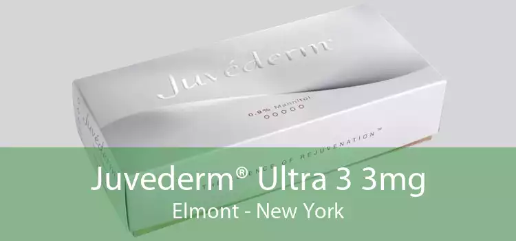 Juvederm® Ultra 3 3mg Elmont - New York