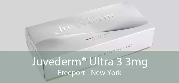 Juvederm® Ultra 3 3mg Freeport - New York