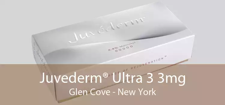 Juvederm® Ultra 3 3mg Glen Cove - New York