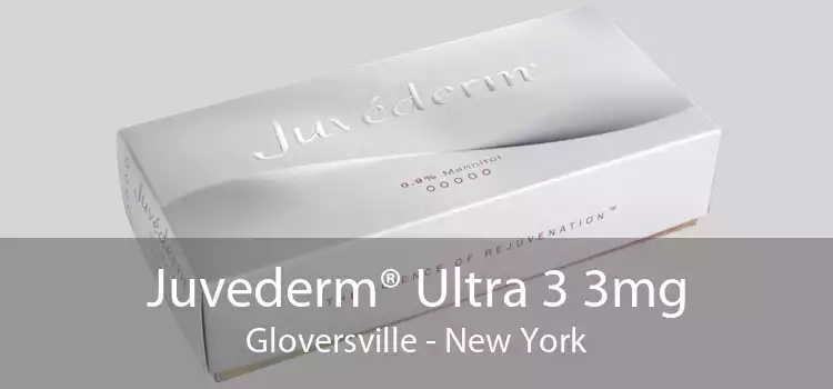Juvederm® Ultra 3 3mg Gloversville - New York