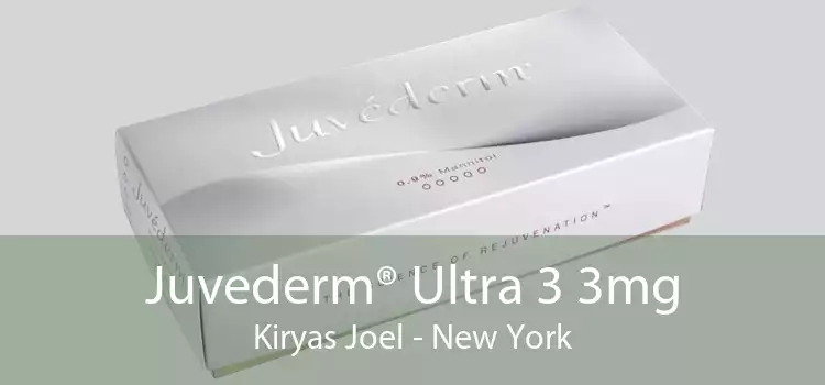 Juvederm® Ultra 3 3mg Kiryas Joel - New York
