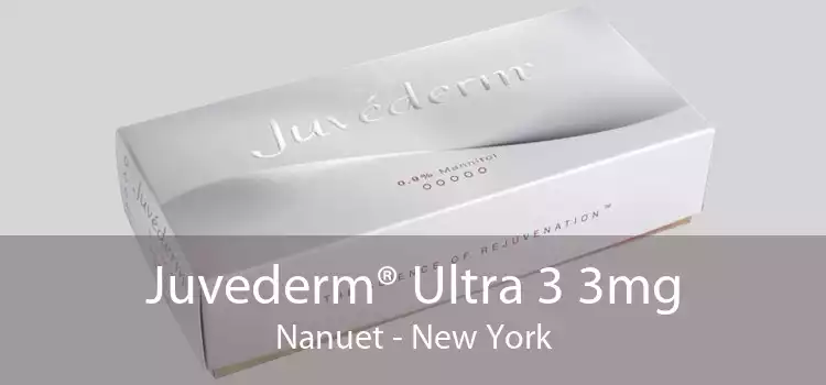 Juvederm® Ultra 3 3mg Nanuet - New York