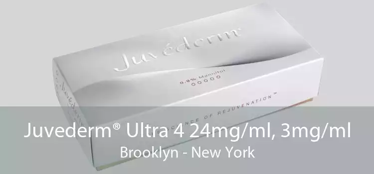 Juvederm® Ultra 4 24mg/ml, 3mg/ml Brooklyn - New York