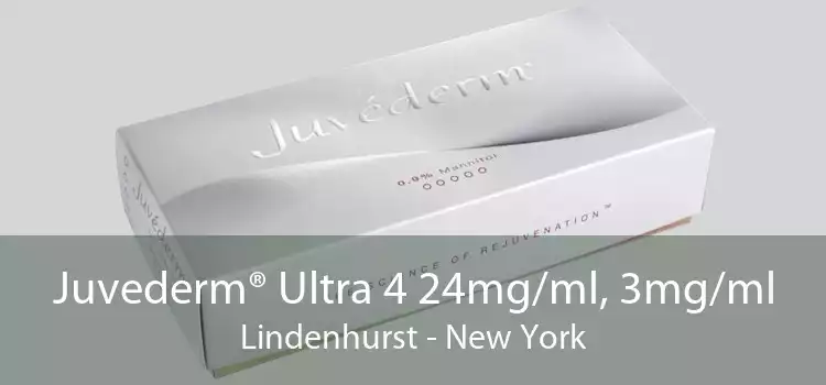 Juvederm® Ultra 4 24mg/ml, 3mg/ml Lindenhurst - New York