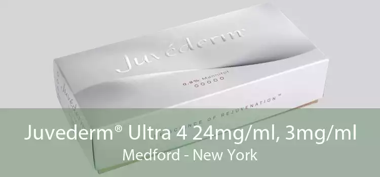 Juvederm® Ultra 4 24mg/ml, 3mg/ml Medford - New York